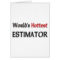 Worlds Hottest Estimator