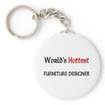 Worlds Hottest Furniture Designer keychains