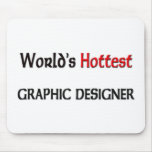 Worlds Hottest Graphic Designer mousepads