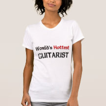 Worlds Hottest Guitarist Tees