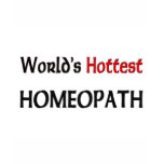 Worlds Hottest Homeopath t-shirts