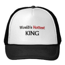 Worlds Hottest King Trucker Hat