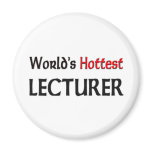 Worlds Hottest Lecturer magnets