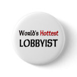 Worlds Hottest Lobbyist buttons
