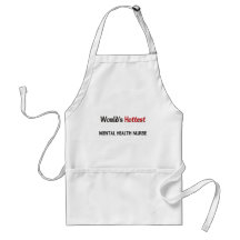 Worlds Hottest Mental Health Nurse Apron
