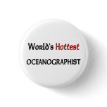 Worlds Hottest Oceanographist buttons