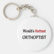 Worlds Hottest Orthoptist Keychains