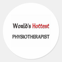 Worlds Hottest Physiotherapist Round Stickers