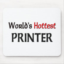 Worlds Hottest Printer Mousemats
