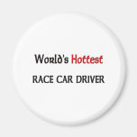 Worlds Hottest Race Car Driver Fridge Magnets