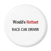 Worlds Hottest Race Car Driver magnets