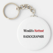 Worlds Hottest Radiographer Keychains