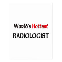 Worlds Hottest Radiologist Postcard