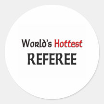 Worlds Hottest Referee Round Sticker