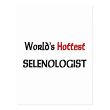 Worlds Hottest Selenologist Post Card