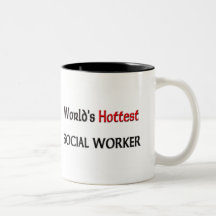 Worlds Hottest Social Worker Coffee Mugs