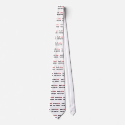 World's Hottest Web Designer Neck Ties by tshirtshirts