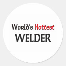World's Hottest Welder Stickers