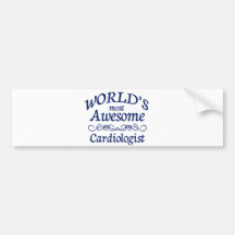 World's Most Awesome Cardiologist Bumper Sticker