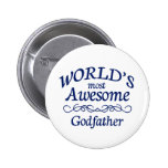 World's Most Awesome Godfather Pinback Buttons