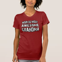 World's Most Awesome Grandma T Shirt