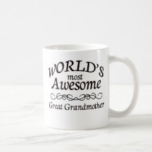 World's Most Awesome Great Grandmother Mugs