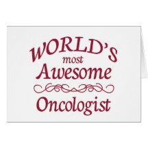 World's Most Awesome Oncologist Card