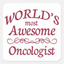 World's Most Awesome Oncologist Sticker