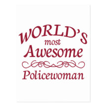 World's Most Awesome Policewoman Post Card