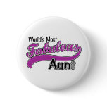 World's Most Fabulous Aunt Pinback Buttons