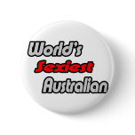 World's Sexiest Australian Pinback Buttons