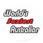 World's Sexiest Australian Round Sticker