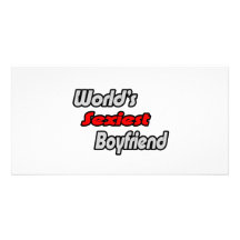 World's Sexiest Boyfriend Customized Photo Card