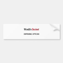 World's Sexiest Dispensing Optician Bumper Stickers