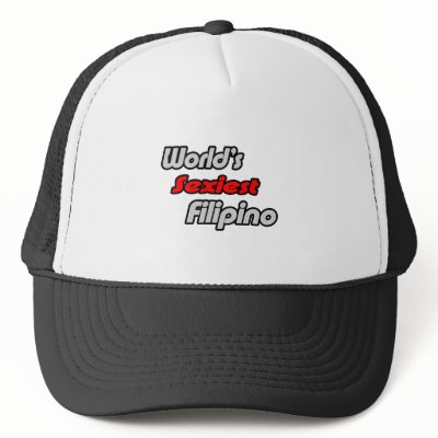 World's Sexiest Filipino Hat by Filipino_Pride