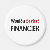 World's Sexiest Financier Refrigerator Magnet