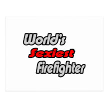 World's Sexiest Firefighter Post Card