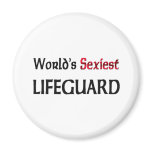 World's Sexiest Lifeguard magnets