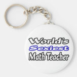World's Sexiest Math Teacher Keychain