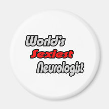 World's Sexiest Neurologist Refrigerator Magnet