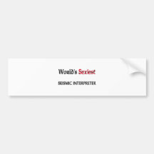 World's Sexiest Seismic Interpreter Bumper Sticker