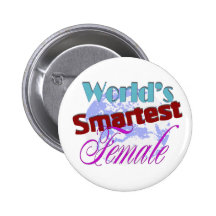 Worlds Smartest Female Pinback Buttons
