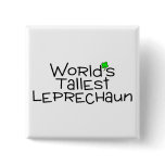 Worlds Tallest Leprechaun buttons