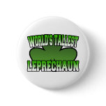 World's Tallest Leprechaun Button