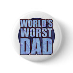 World's Worst Dad button