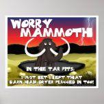 Worry Mammoth Poster posters