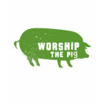 Worship The Pig T-Shirt