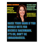 Would You Vote for Michele Bachmann Postcard