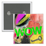 WOW DIGITAL ART PIN buttons