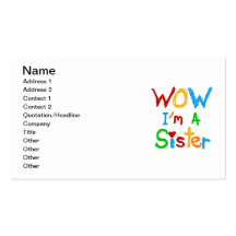 WOW I'm a Sister T-shirts and GIfts Business Card Template